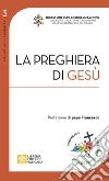 La preghiera di Gesù libro