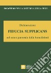 Dichiarazione fiducia supplicans sul senso pastorale delle benedizioni libro di Dicastero per la dottrina della fede (cur.)