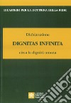 Dichiarazione Dignitas Infinita circa la dignità umana libro