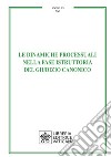 Le dinamiche processuali nella fase istruttoria del giudizio canonico libro