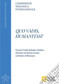 Quo vadis, humanitas? libro