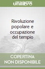 Rivoluzione popolare e occupazione del tempio libro