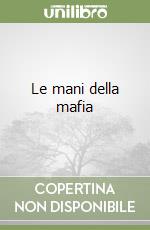 Le mani della mafia libro