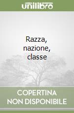 Razza, nazione, classe libro