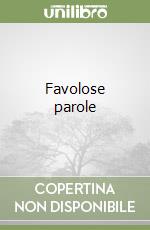 Favolose parole libro