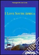 I love South Africa libro