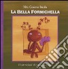 La bella Formichella libro