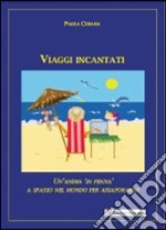 Viaggi incantati