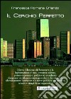 Il cerchio perfetto libro di Orlando Francesca Romana