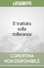 Il trattato sulla tolleranza