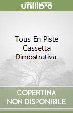 Tous En Piste Cassetta Dimostrativa libro