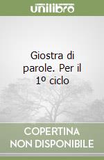 Giostra di parole. Per il 1º ciclo libro