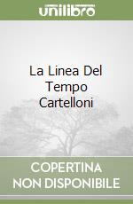 La Linea Del Tempo Cartelloni libro