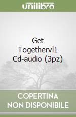 Get Togethervl1 Cd-audio (3pz) libro