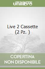 Live 2 Cassette (2 Pz. ) libro