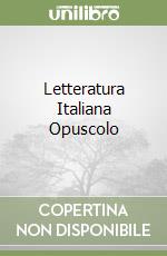 Letteratura Italiana Opuscolo libro