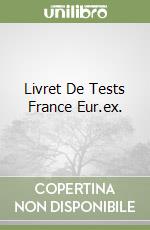Livret De Tests France Eur.ex. libro