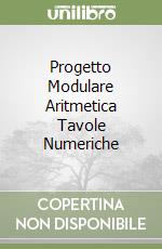 Progetto Modulare Aritmetica Tavole Numeriche libro