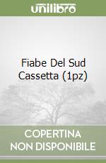 Fiabe Del Sud Cassetta (1pz)