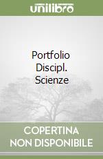 Portfolio Discipl. Scienze libro