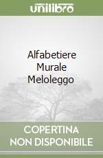 Alfabetiere Murale Meloleggo libro