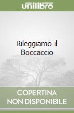 Rileggiamo il Boccaccio libro