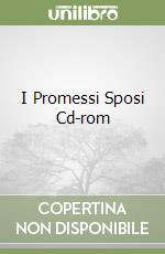 I Promessi Sposi Cd-rom libro