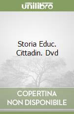 Storia Educ. Cittadin. Dvd libro