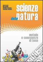 Scienze della natura. Metodo e Scienze della terra libro