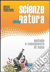 Scienze della natura. Metodo e Scienze della terra libro