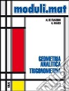 Moduli.mat. Tomo A1: Geometria analitica, trigonom libro