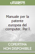 Manuale per la patente europea del computer. Per l libro