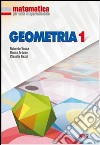 Matematica per unità di apprendimento. Geometria. Per la Scuola media. Vol. 1 libro