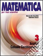 Matematica per i Licei scientifici. Con espansione libro