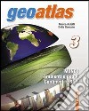 Geoatlas. Per la Scuola media. Con espansione onli libro