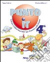 Punto it. Letture e laboratorio per fare il punto sulla lingua. Per la 4ª classe elementare. Con espansione online libro di Patrini Nora Robecchi Marina