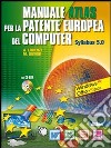 Manuale per la patente europea del computer. Sylla libro