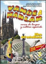 Vamos a hablar. Curso de lengua y cultura española