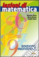 Lezioni di matematica. Per la Scuola media. Con espansione online. Aritmetica-Geometria libro