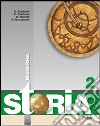 Storia. Per la Scuola media. Con espansione online. Vol. 2: Storia moderna libro