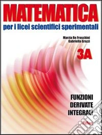 Matematica per i Licei scientifici sperimentali. V libro