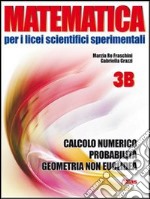 Matematica per i Licei scientifici sperimentali. V libro