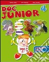 Doc junior. Matematica, scienze. Per la 4ª classe elementare libro di Tonolini Silvia Colombo Laura Aloisi Roberto