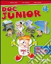 Doc junior. Storia, geografia, cittadinanza e Costituzione. Per la 4ª classe elementare libro di Tonolini Silvia Colombo Laura Aloisi Roberto