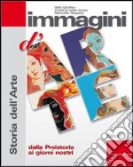 Immagini d'arte. Storia dell'arte. Con 36 schede di analisi dell'opera. Volume unico. Per la Scuola media. Con espansione online libro