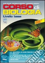 Corso di biologia. Livello base. Per le Scuole superiori. Con espansione online libro