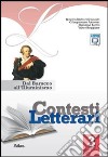 Contesti letterari. Per le Scuole superiori. Con espansione online. Vol. 3: Dal barocco all'illuminismo libro