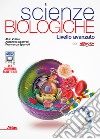 Scienze biologiche. Livello avanzato. Per i Licei e gli Ist. magistrali. Con e-book. Con espansione online libro