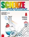 Scienze interattive. Per la Scuola media. Con espa libro