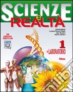 Scienze e realtà-Laboratorio. Per la Scuola media. libro